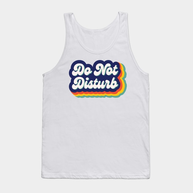 Do Not Disturb Retro Tank Top by skauff